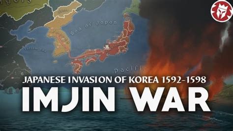 The Imjin War: A Clash of Civilizations and the Rise of a Naval Powerhouse